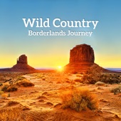 Wild Country Borderlands Journey artwork