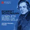 Robert Schumann: Complete Music for Piano Solo album lyrics, reviews, download