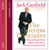 The Success Principles (Abridged) - Jack Canfield