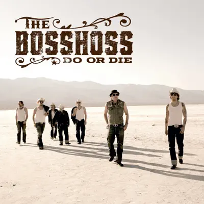 Do or Die (Live In Hamburg - 06.12.2008) - EP - The Bosshoss