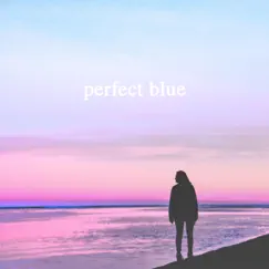Perfect Blue Song Lyrics