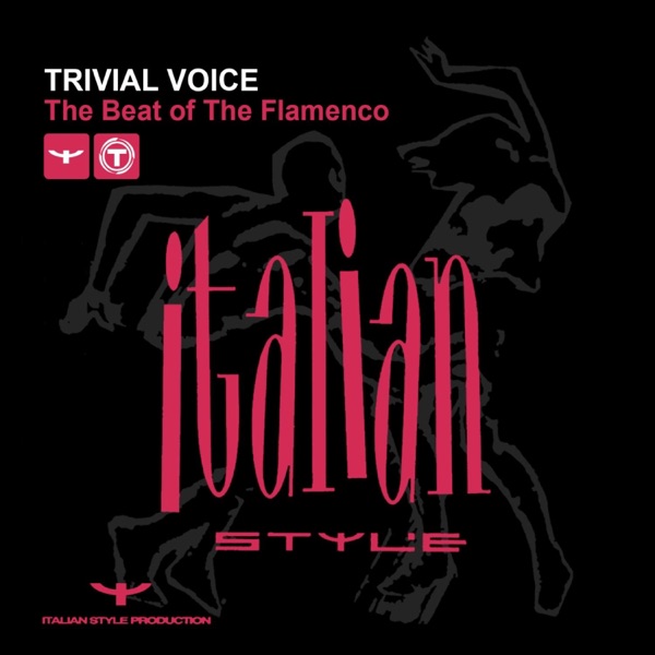 Trivial Voice - The Beat of the Flamenco (Spanish Mix)