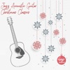 Jazz Acoustic Guitar Christmas Classics