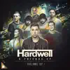 Hardwell & Friends, Vol. 02 - EP album lyrics, reviews, download