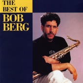 The Best of Bob Berg artwork