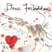 Dear Forbidden - For So Long