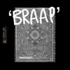 Braap - Single album lyrics, reviews, download