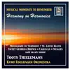 Musical Moments to Remember: Toots Thielemans "Harmony on Harmonica" (Remastered 2018) album lyrics, reviews, download