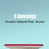 5 Blessings (feat. Brymo) - Single album lyrics, reviews, download