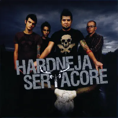 Hardneja Sertacore - Hardneja Sertacore