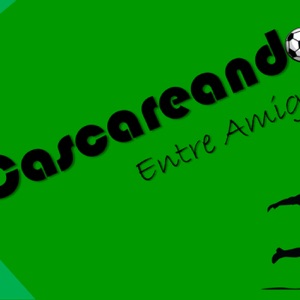 Cascareando 11 ago 17