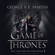 George R.R. Martin - Game of Thrones - Das Lied von Eis und Feuer 1