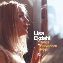 Lisa Ekdahl Sings Salvadore Poe - Lisa Ekdahl