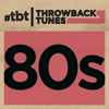 Various Artists - Throwback Tunes: 80s artwork