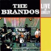 The Brandos - Gettysburg (Live)