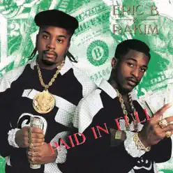 Paid In Full (Expanded) - Eric B and Rakim