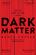 Blake Crouch - Dark Matter