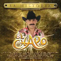 La Historia: El Chapo - El Chapo De Sinaloa
