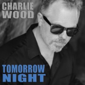 Charlie Wood - Stay with Me