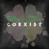 Coexist - Single album lyrics, reviews, download