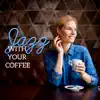 Jazz with Your Coffee - The Really Cool Collection album lyrics, reviews, download