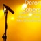 Steel Standing (Acoustic) [feat. Aka Woodstock] - Deron Sobers lyrics