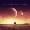 Tan Biónica - Las Cosas Que Pasan