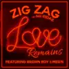 Love Remains (feat. Brown Boy & Meg'n) - Single album lyrics, reviews, download