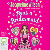 Jacqueline Wilson - Rent a Bridesmaid (Unabridged) artwork