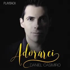 Adorarei (Playback) - Daniel Casimiro