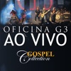 Oficina G3 - Gospel Collection Ao Vivo, 2014