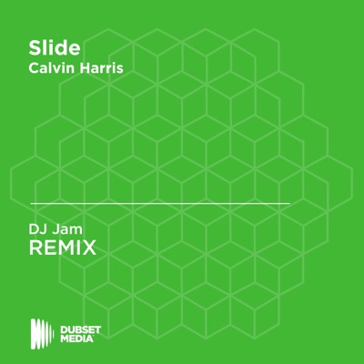 Slide (DJ Jam Unofficial Remix) [Calvin Harris] - DJ Jam | Shazam