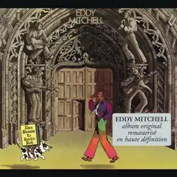 Dieu benisse le rock'n'roll - Eddy Mitchell