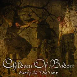 Party All the Time - Single - Children of Bodom
