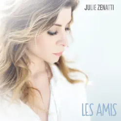 Les amis - EP - Julie Zenatti