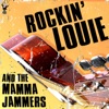 Rockin' Louie and the Mamma Jammers