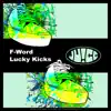 Lucky Kicks - Single album lyrics, reviews, download