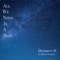 All We Need Is a Star (feat. Rhett George) - District 78 lyrics