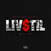 LIV$TIL (feat. Benny Jamz, Gilli & MellemFingaMuzik) - Single album lyrics, reviews, download