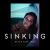 Sinking (feat. Indy) - Single album lyrics, reviews, download