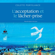 Colette Portelance - L'acceptation et le lâcher-prise