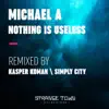 Stream & download Nothing Is Useless - Single