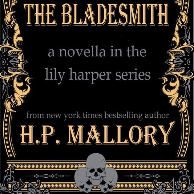 The Bladesmith: The Lily Harper Series, Book 5 (Unabridged) by HP ...