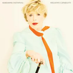 Negative Capability - Marianne Faithfull