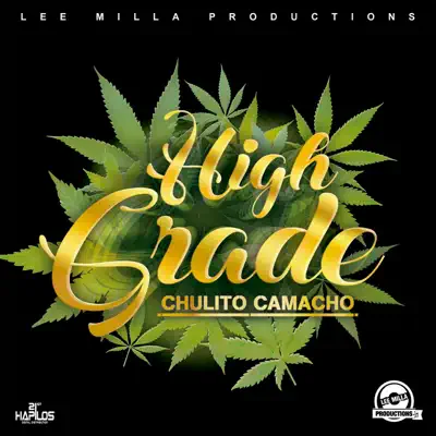 High Grade - Single - Chulito Camacho