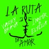 La Ruta del Amor (Innmir & Elyella Remix) - Single