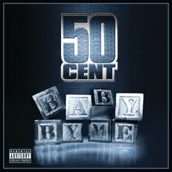 Baby By Me - EP - 50 Cent