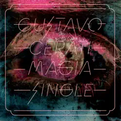 Magia - Single - Gustavo Cerati