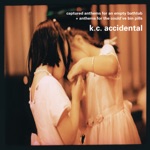 K.C. Accidental - Ruined In '84