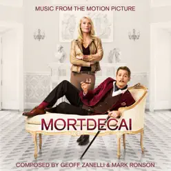 Mortdecai (Original Motion Picture Soundtrack) - Mark Ronson Mortdecai (Original Motion Picture Soundtrack) - Mark Ronson